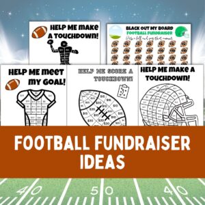 Collage of Printable fill my football fundraiser ideas.