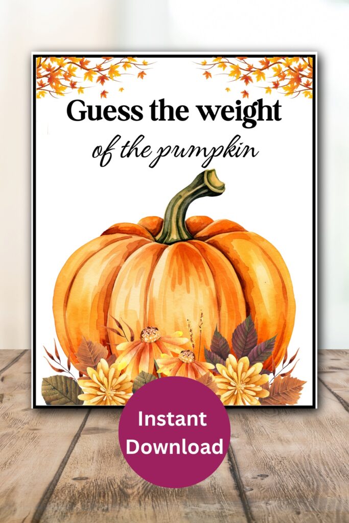 Guess the weight of the pumpkin printable sign.